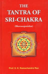 The Tantra of Sri-Chakra (Bhavanopanishat) - Retail Maharaj