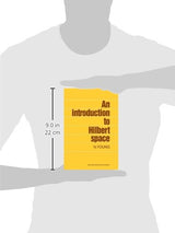 An Introduction to Hilbert Spaces