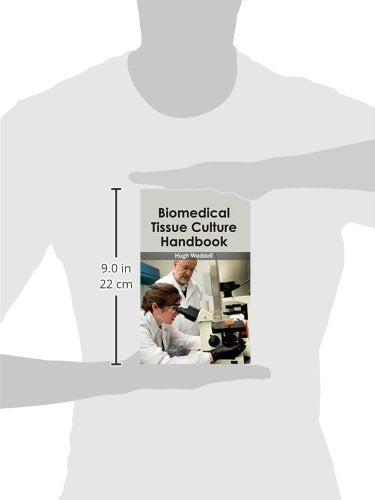 Biomedical Tissue Culture Handbook