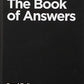 Book Of Answers, The