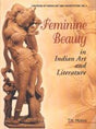 Feminine Beauty: In Indian Art and Literature - Retail Maharaj