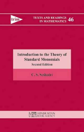 INTRODUCTION TO THE THEORY OF STANDARD MONOMIALS (TEXTS AND READINGS IN MATHEMATICS) - Retail Maharaj