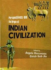 Perspectives on the Origin of Indian Civilization - Retail Maharaj