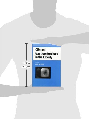 Clinical Gastroenterology in the Elderly: 2 (Gastroenterology and Hepatology)