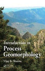 INTRODUCTION TO PROCESS GEOMORPHOLOGY - Retail Maharaj
