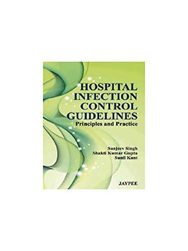 Hospital Infection Control Guidelines: Principles and Practice (POD)