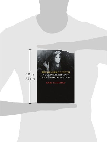 The Gender of Death: A Cultural History in Art and Literature