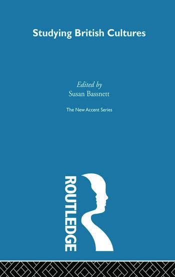 STUDYING BRITISH CULTURES [Paperback] S BASSNETT - Retail Maharaj