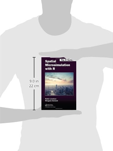 Spatial Microsimulation with R (Chapman & Hall/CRC The R Series) - Retail Maharaj