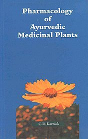 Pharmacology of Ayurvedic Medicinal Plants - Retail Maharaj