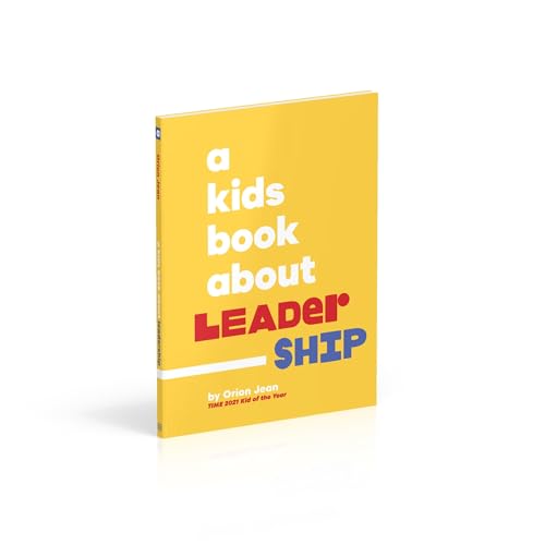 A Kids Book About Leadership