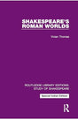 Shakespeare?s Roman Worlds - Retail Maharaj