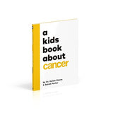 A Kids Book About Cancer