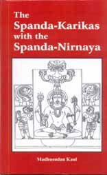 The Spanda-Karikas With The Spanda-Nirnaya - Retail Maharaj