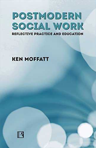 POSTMODERN SOCIAL WORK: Reflective Practice and Education - Retail Maharaj