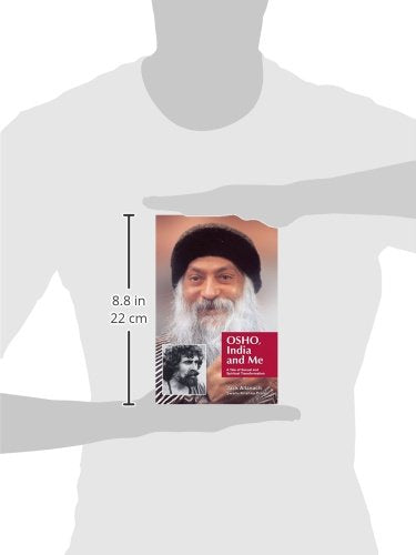 OSHO, India and Me: A Tale of Sexual and Spiritual Transformation - Retail Maharaj