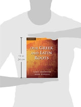 Our Greek and Latin Roots (Cambridge Latin Texts)