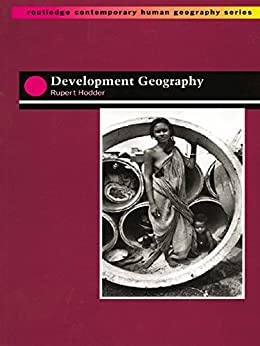 DEVELOPMENT GEOGRAPHY [Paperback] R HODDER - Retail Maharaj