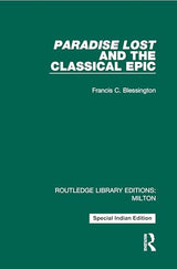Paradise Lost and the Classical Epic - Retail Maharaj