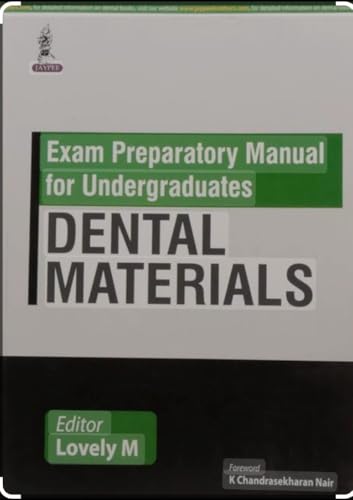 EXAM PREPARATORY MANUAL FOR UNDERGRADUATES DENTAL MATERIALS