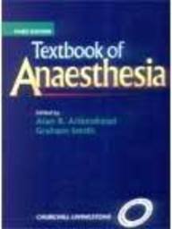 Textbook Of Anaesthesia