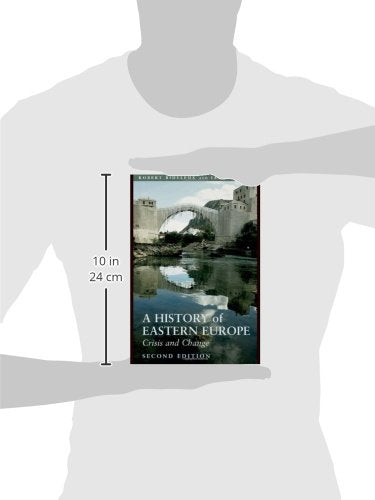 A History of Eastern Europe: Crisis And Change - Retail Maharaj