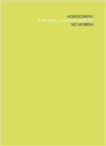 Homoeopathy: A Rational Choice in Medicine - Retail Maharaj