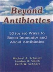 Beyond Antibiotics (Old Edition) - Retail Maharaj