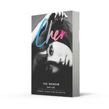 Cher: The Memoir, Part 1: The Instant Sunday Times Best Seller