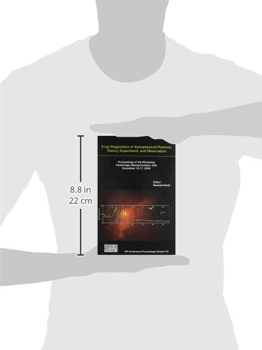 X-Ray Diagnostics of Astrophysical Plasmas: Theory, Experiment, and Observation: v.774 (AIP Conference Proceedings)