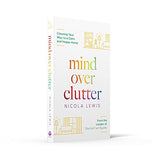 Mind Over Clutter: Cleaning Your Way to a Calm and Happy Home - Retail Maharaj