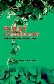 Plant Cytogenetics Breeding and Evolution