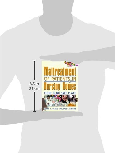 Maltreatment of Patients in Nursing Homes: There Is No Safe Place (Haworth Pastoral Press Religion and Mental Health) - Retail Maharaj