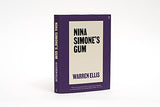 Nina Simone's Gum: A Memoir of Things Lost and Found