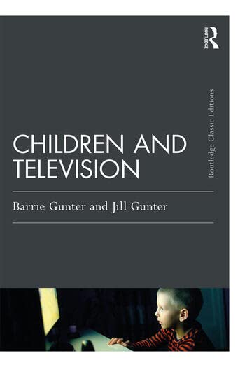 CHILDREN AND TELEVISION [Paperback] B GUNTER - Retail Maharaj