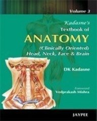 KADASNE'S T.B.OF ANATOMY VOL.3 HEAD,NECK,FACE & BRAIN - Retail Maharaj