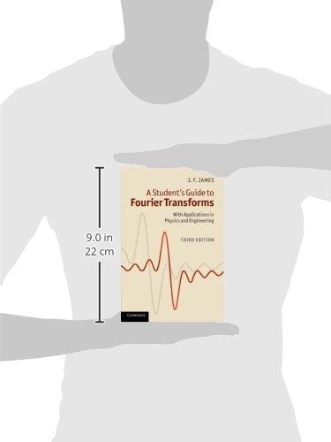 A Students Guide to Fourier Transforms