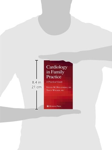 CARDIOLOGY IN FAMILY PRACTICE: A PRACTICAL GUIDE