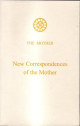 New Correspondences of The Mother - Retail Maharaj