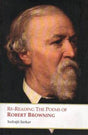 Re-Reading the Poems of Robert Browning - Retail Maharaj