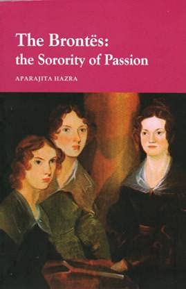 The Brontes : The Serority of Passion - Retail Maharaj