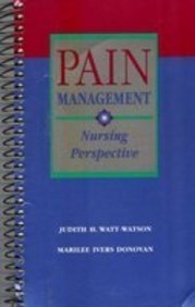 Pain Management: Nursing Perspective