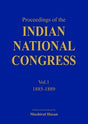 Proceedings of the Indian National Congress (Vol. 1 1885-1889) - Retail Maharaj