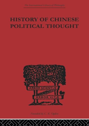 History of Chinese Political Thought: During the Early Tsin Period (International Library of Philosophy) - Retail Maharaj