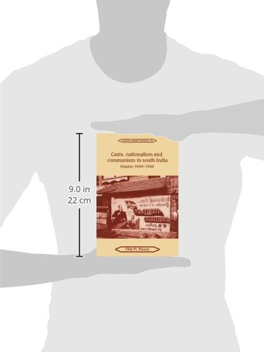 Caste, Nationalism and Communism in South India