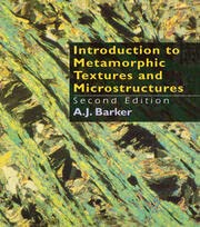 Introduction to Metamorphic Textures and Microstructures - Retail Maharaj