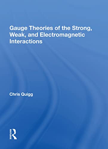 Gauge Theories Of Strong, Weak, And Electromagnetic Interactions - Retail Maharaj