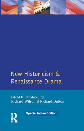 New Historicism and Renaissance Drama - Retail Maharaj