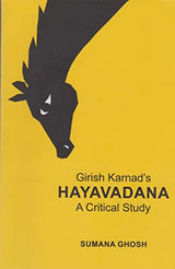 Hayavadana A Critical Study Girish karnad's - Retail Maharaj