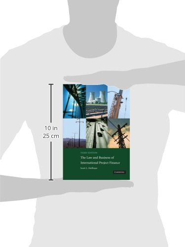 The Law and Business of International Project Finance: A Resource for Governments, Sponsors, Lawyers, and Project Participants